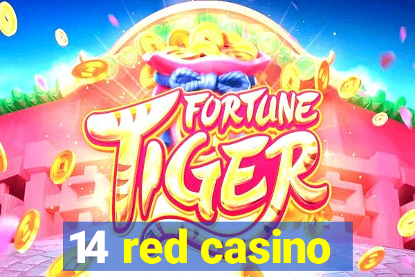 14 red casino