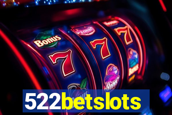 522betslots