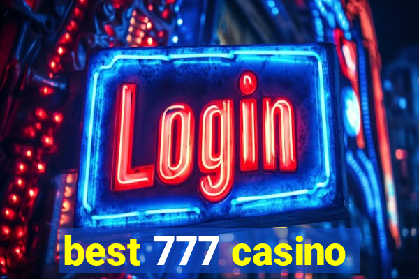 best 777 casino