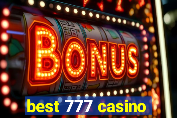 best 777 casino