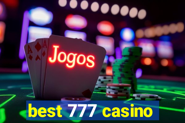 best 777 casino