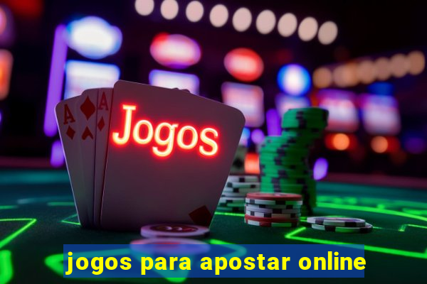 jogos para apostar online