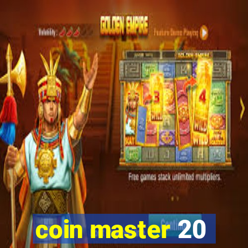 coin master 20