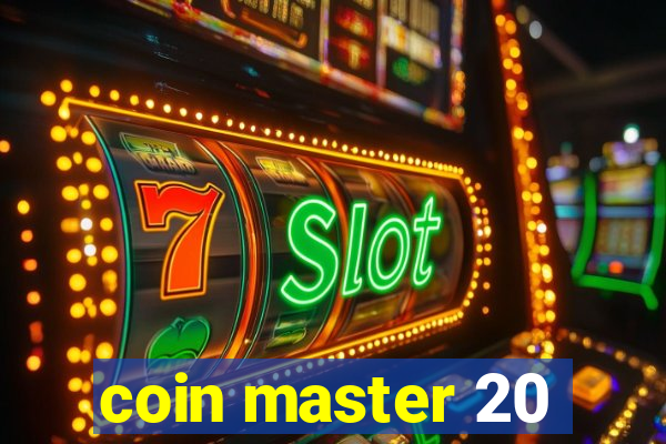 coin master 20