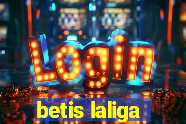 betis laliga