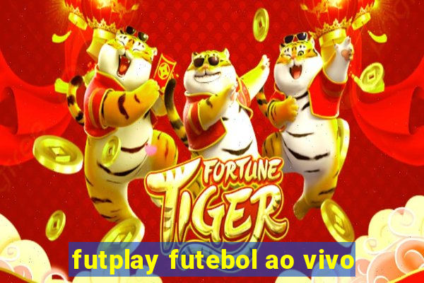 futplay futebol ao vivo