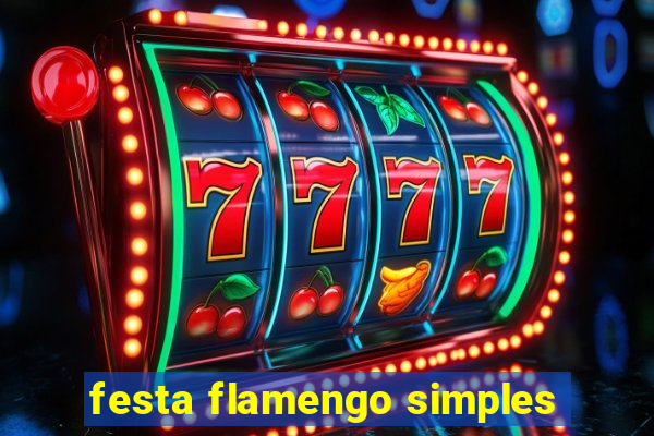 festa flamengo simples