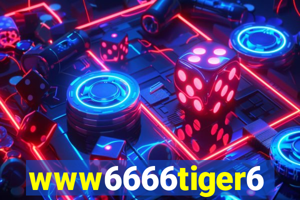 www6666tiger6