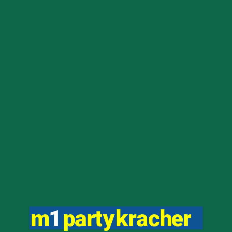 m1 partykracher