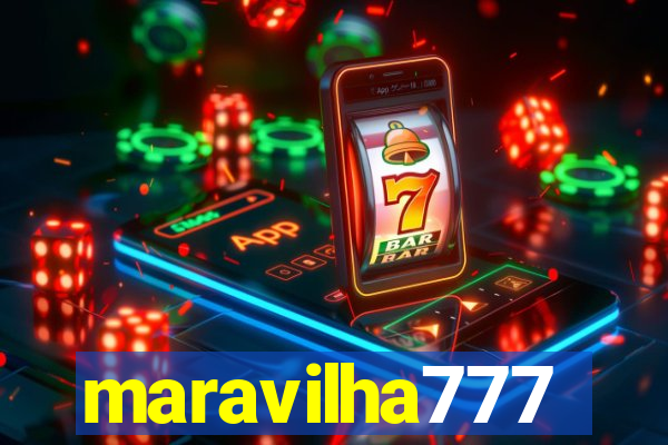 maravilha777