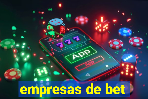 empresas de bet