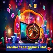 casino free games slot