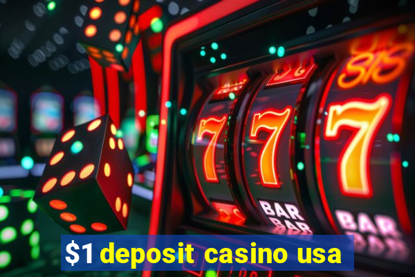 $1 deposit casino usa