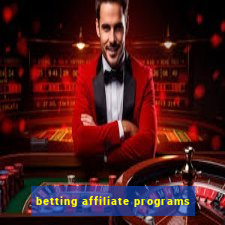 betting affiliate programs