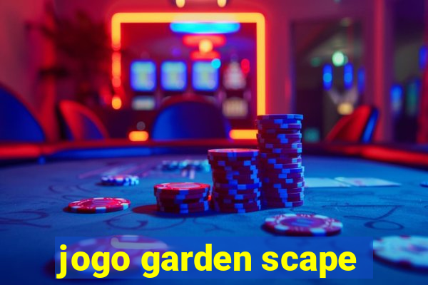 jogo garden scape