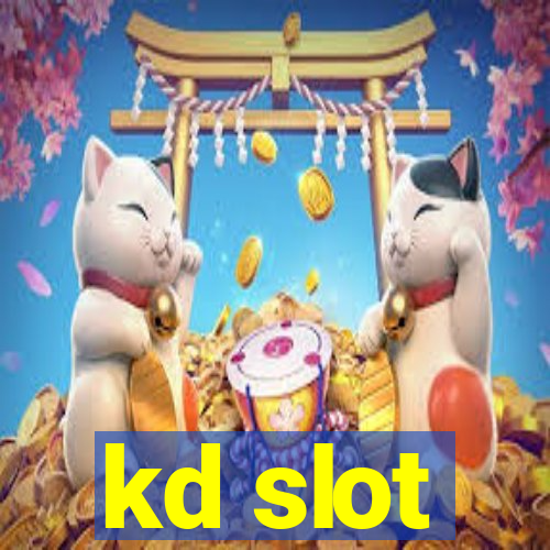 kd slot