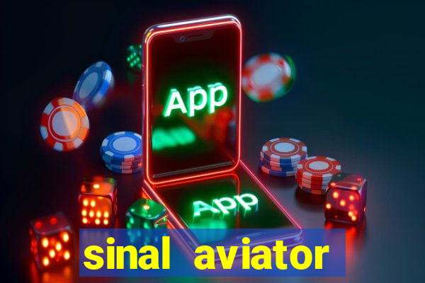 sinal aviator estrela bet