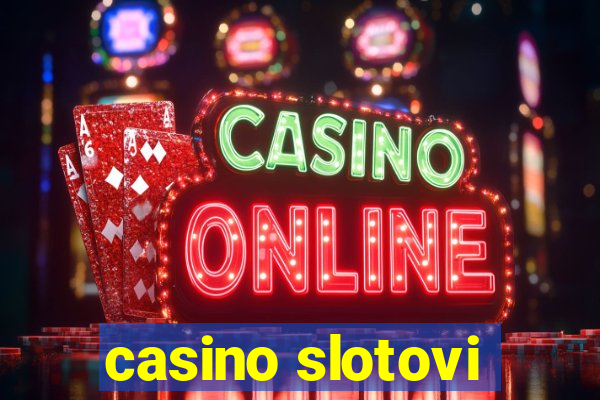 casino slotovi