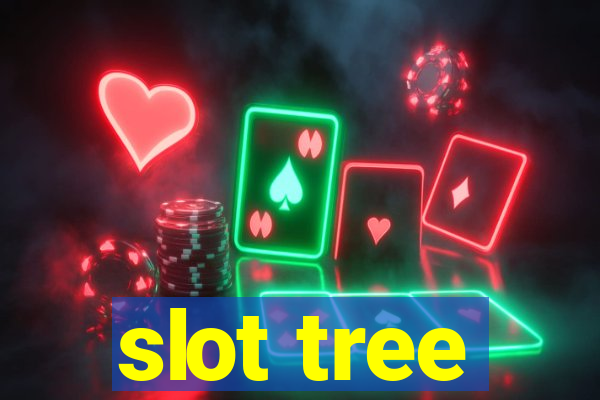 slot tree