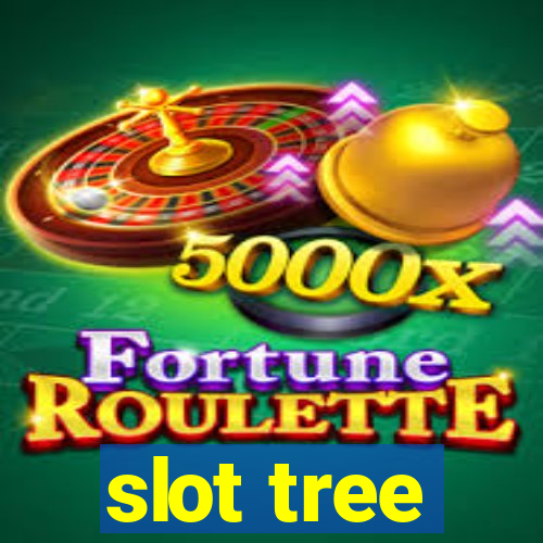 slot tree