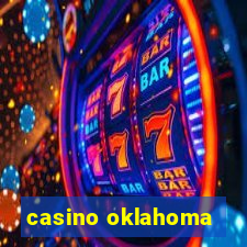 casino oklahoma