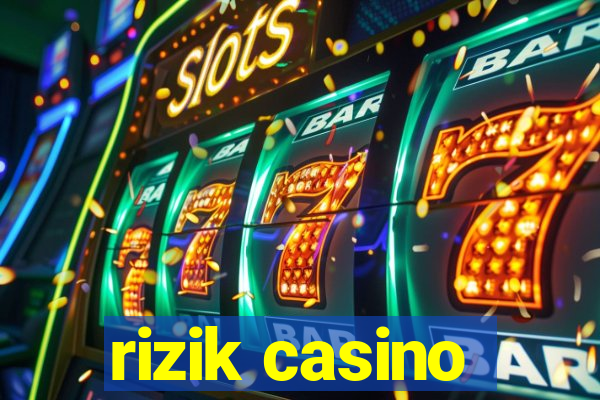 rizik casino