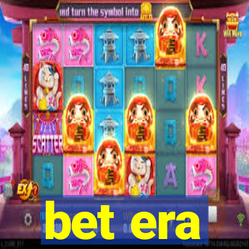 bet era