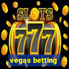 vegas betting