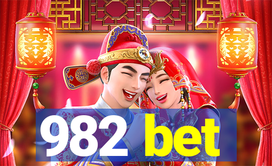 982 bet