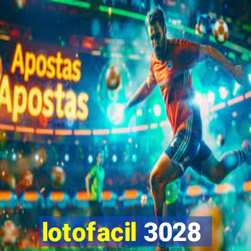 lotofacil 3028