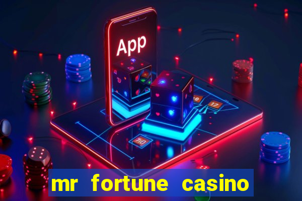 mr fortune casino paga mesmo