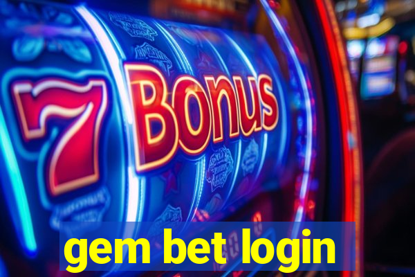 gem bet login