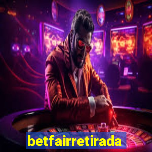 betfairretirada