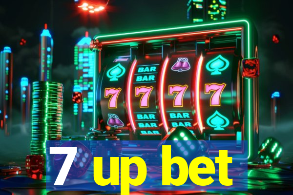 7 up bet