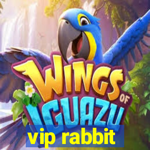 vip rabbit