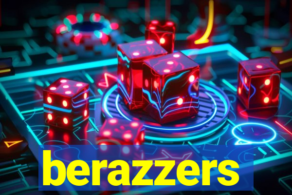 berazzers