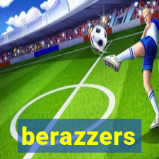 berazzers