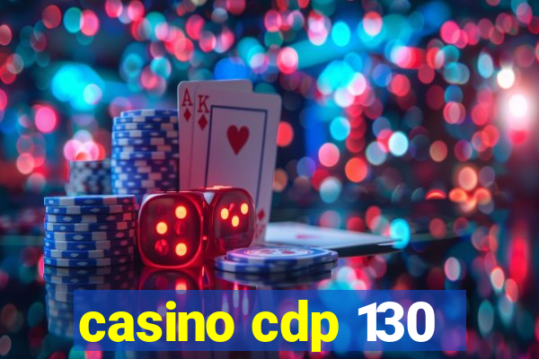 casino cdp 130