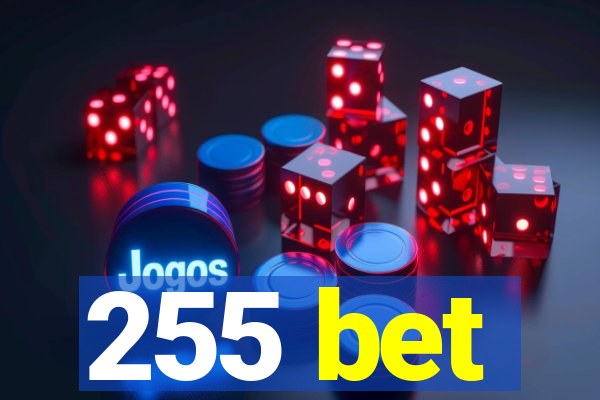 255 bet