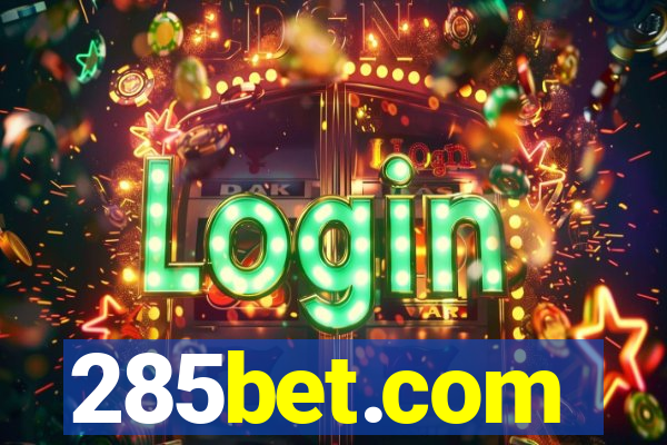 285bet.com