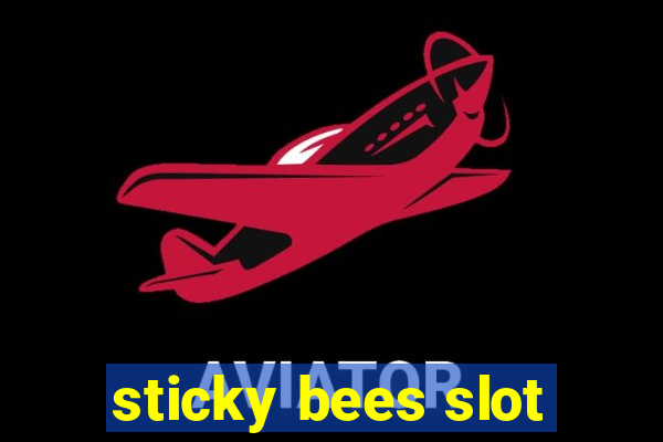 sticky bees slot