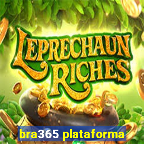 bra365 plataforma