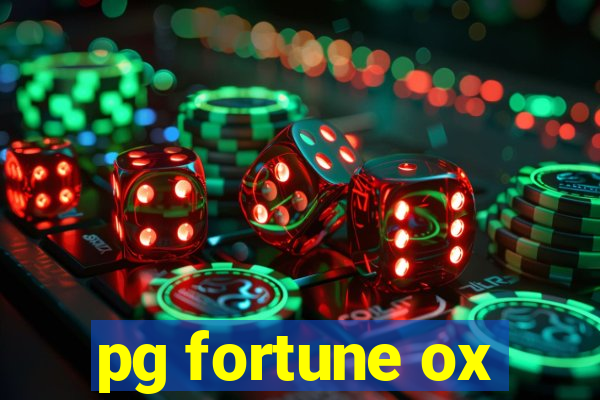 pg fortune ox