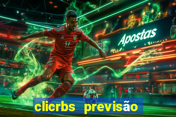 clicrbs previsão do tempo