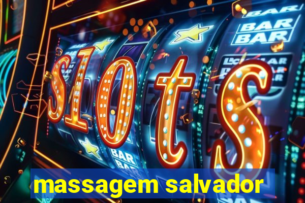 massagem salvador