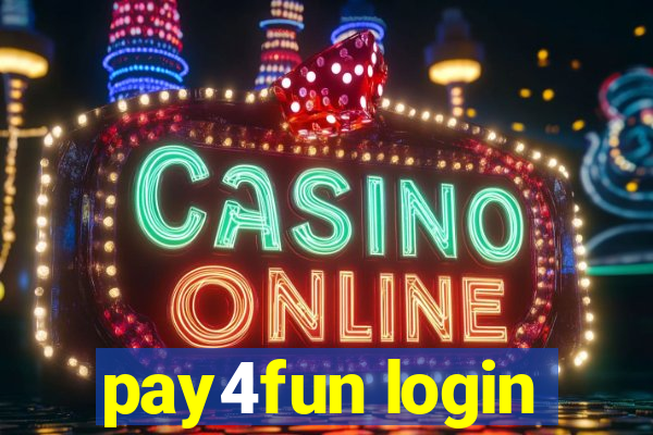 pay4fun login