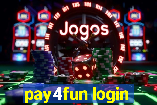 pay4fun login