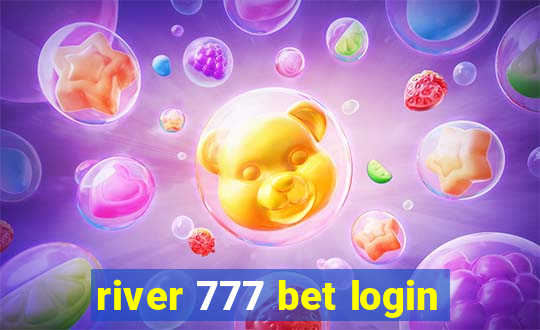 river 777 bet login