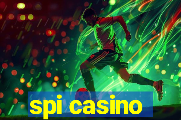 spi casino