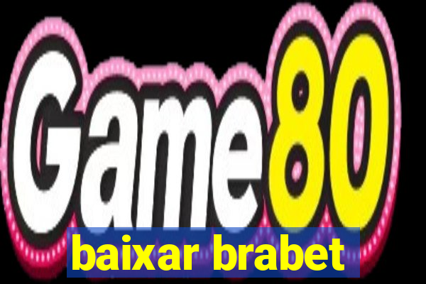 baixar brabet